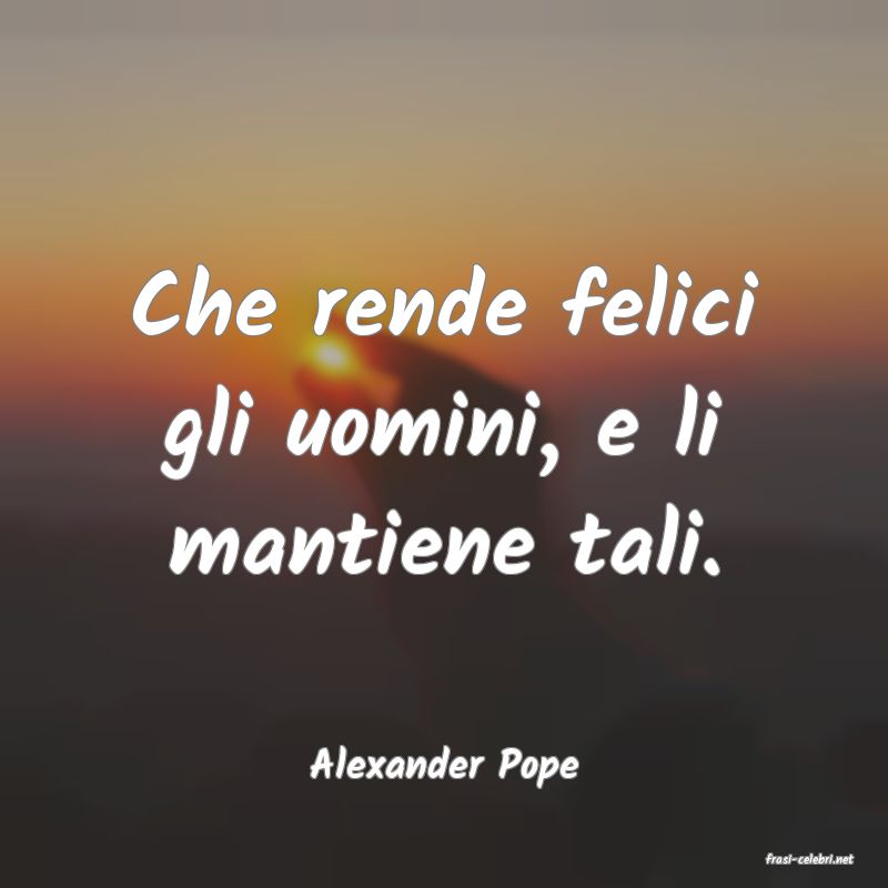 frasi di  Alexander Pope
