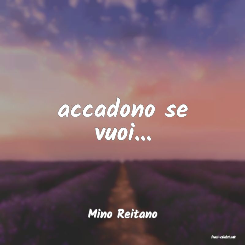 frasi di  Mino Reitano
