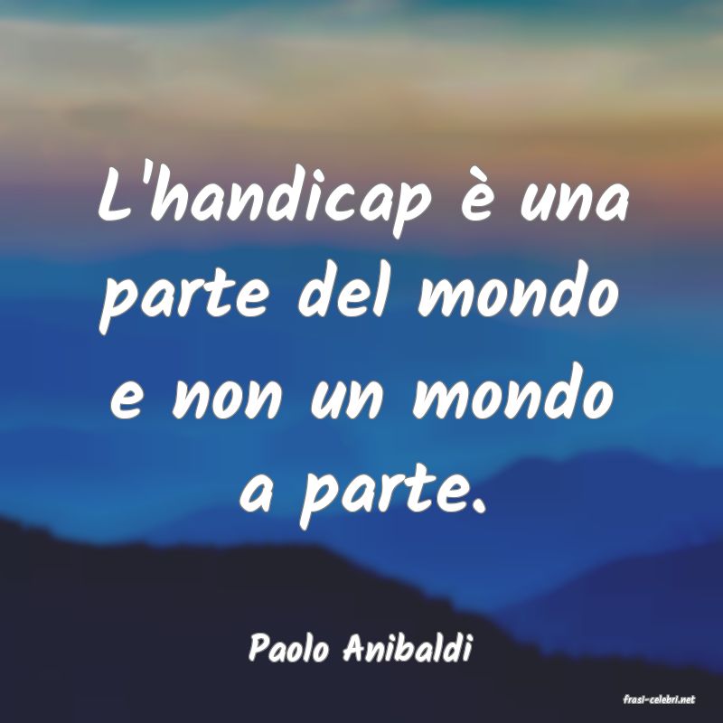 frasi di Paolo Anibaldi