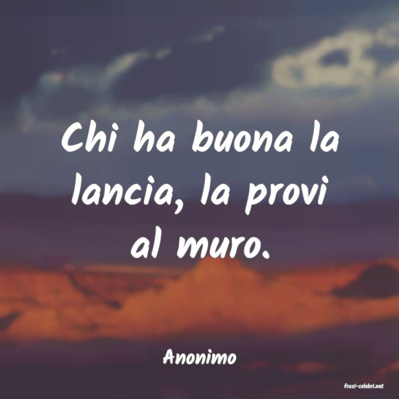 frasi di Anonimo