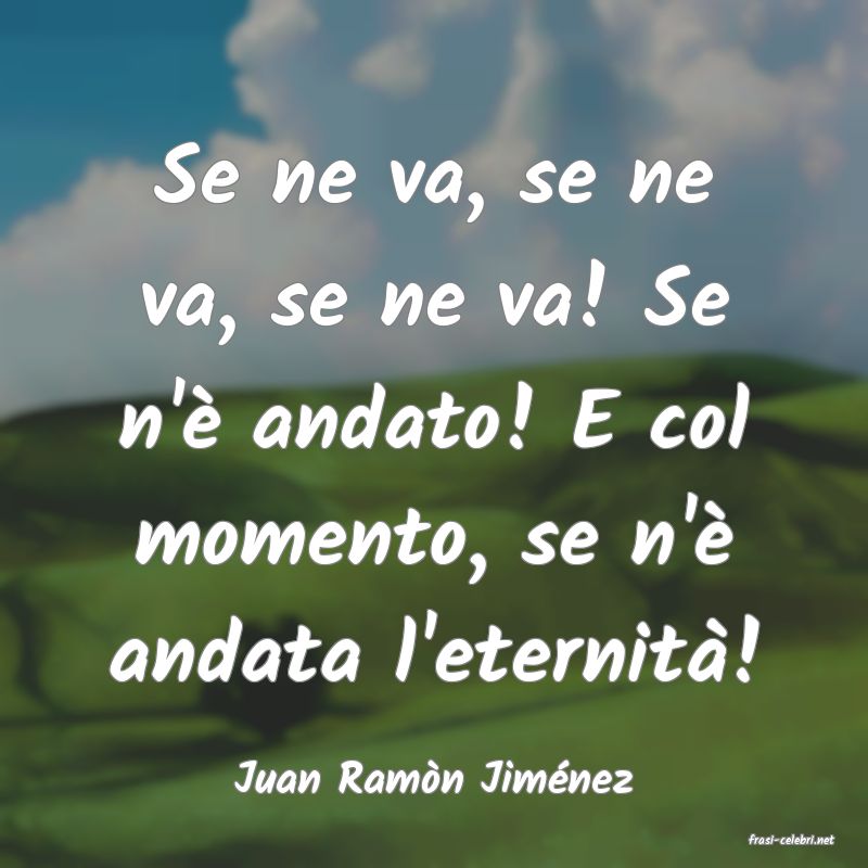 frasi di Juan Ramn Jimnez