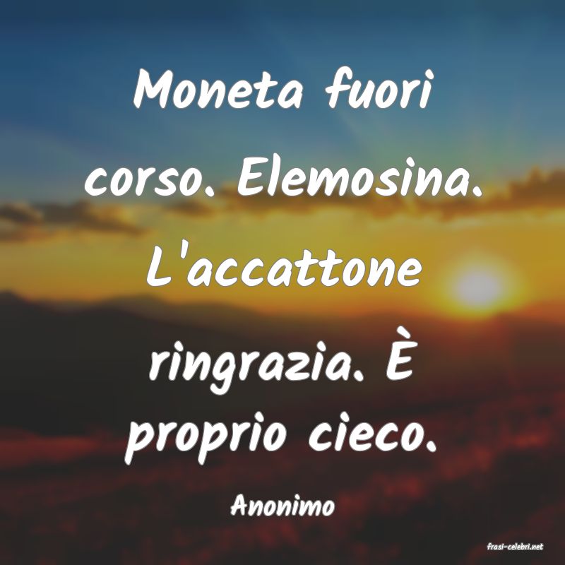 frasi di Anonimo