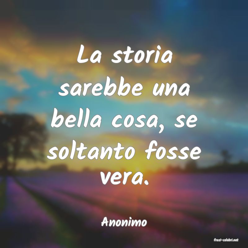 frasi di Anonimo