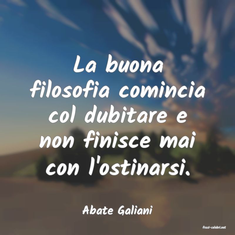 frasi di Abate Galiani