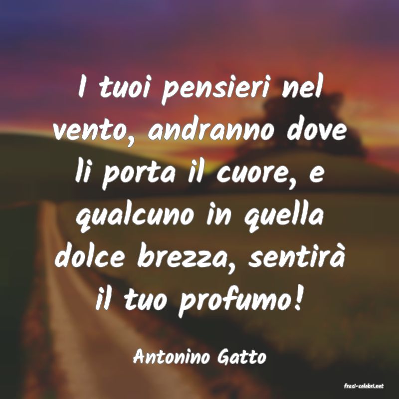 frasi di Antonino Gatto