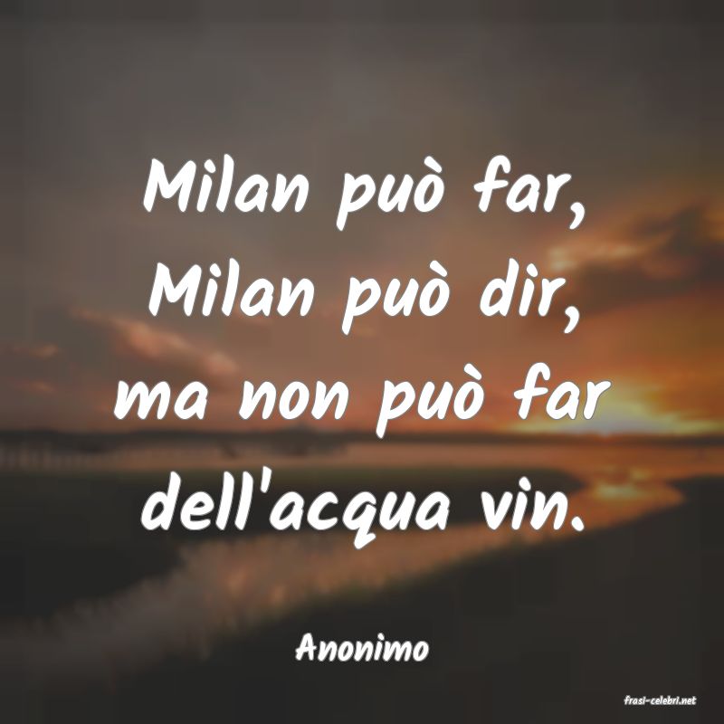 frasi di Anonimo