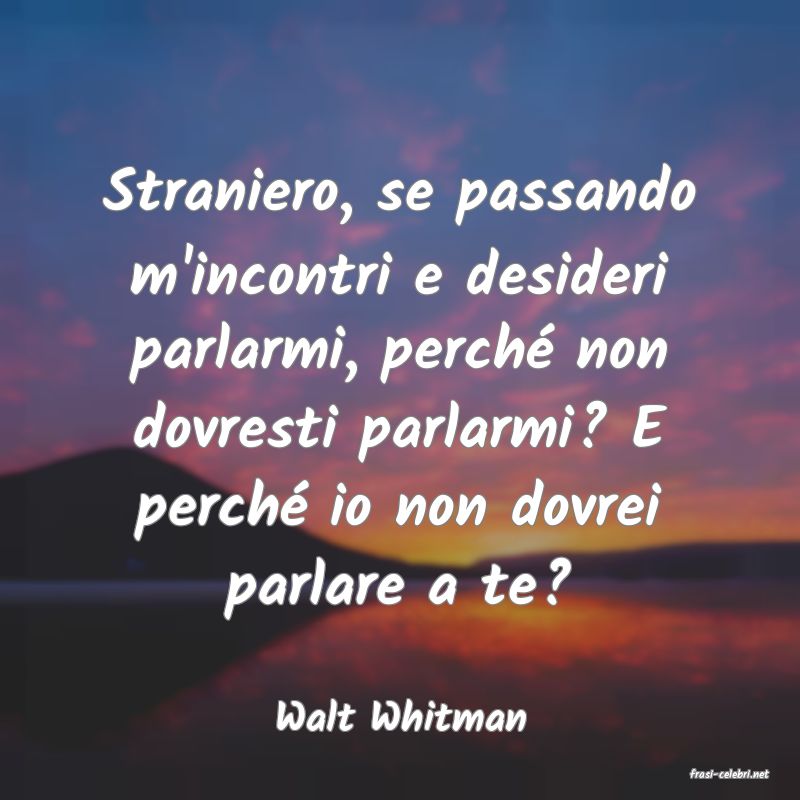 frasi di Walt Whitman