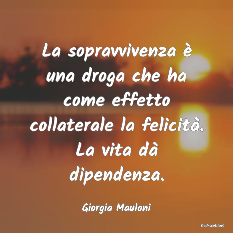 frasi di Giorgia Mauloni