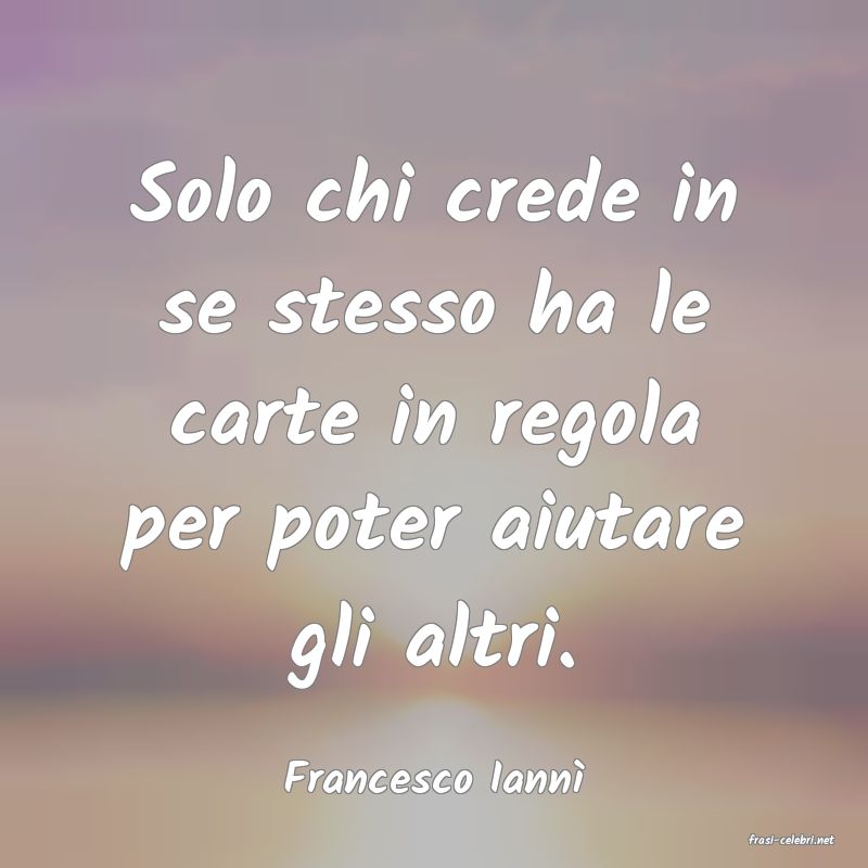 frasi di Francesco Iann