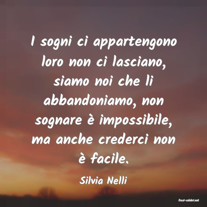 frasi di  Silvia Nelli
