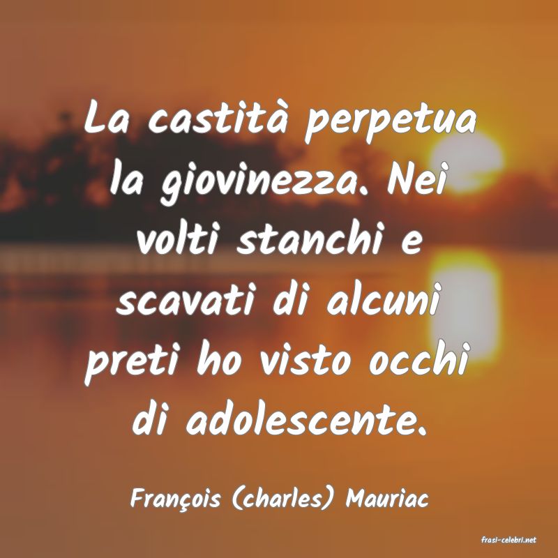 frasi di Franois (charles) Mauriac