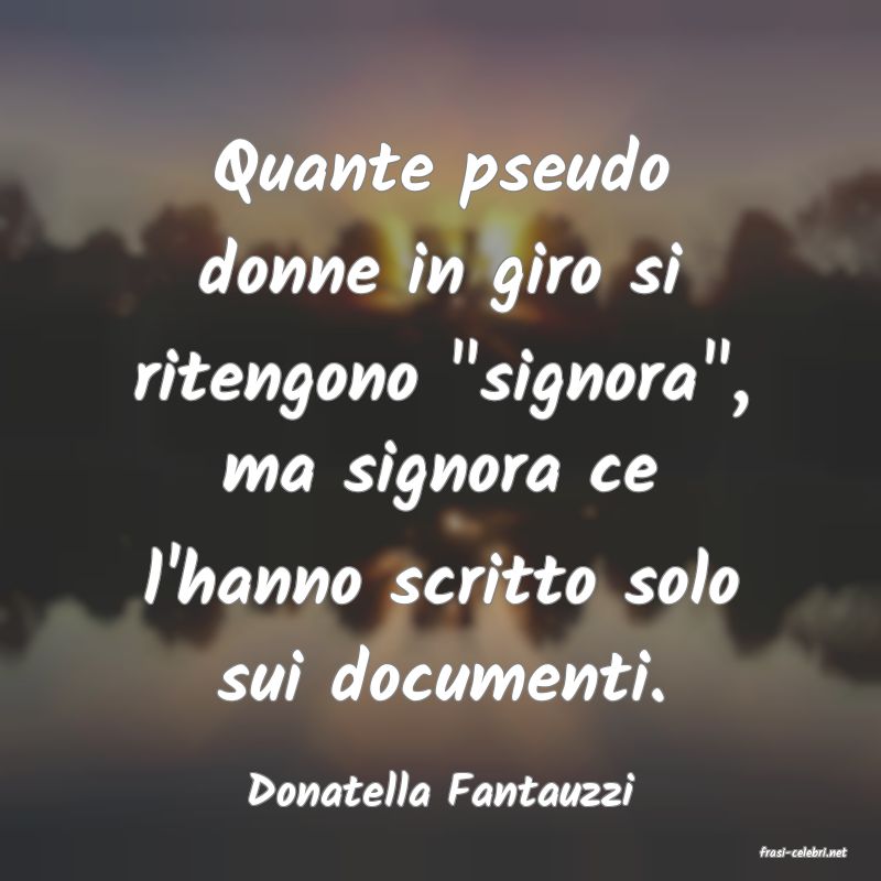 frasi di Donatella Fantauzzi