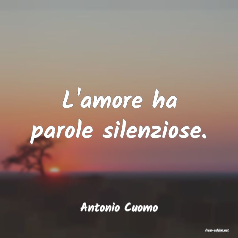 frasi di  Antonio Cuomo
