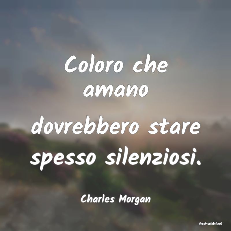 frasi di  Charles Morgan
