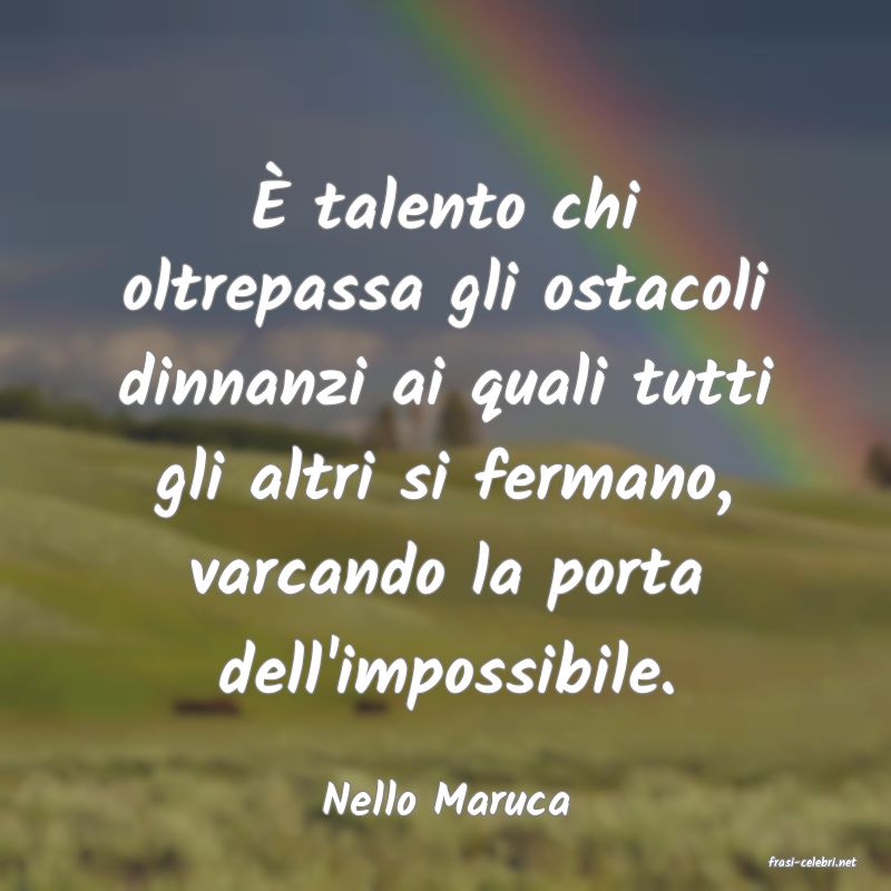 frasi di Nello Maruca