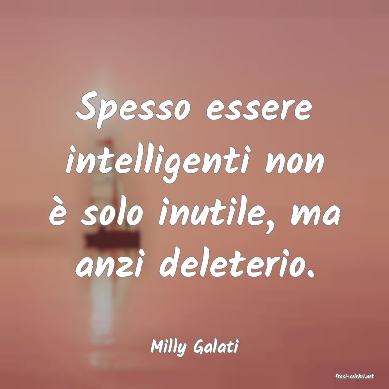 frasi di Milly Galati