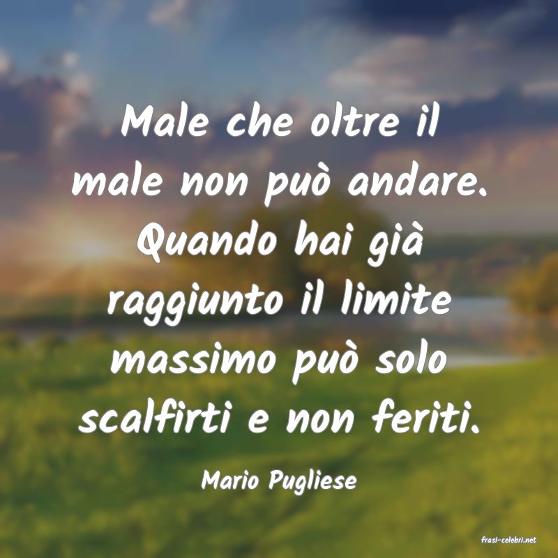 frasi di  Mario Pugliese
