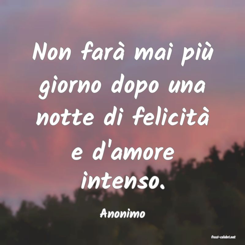 frasi di  Anonimo
