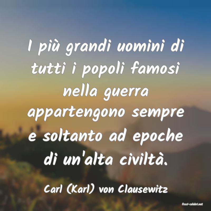 frasi di Carl (Karl) von Clausewitz