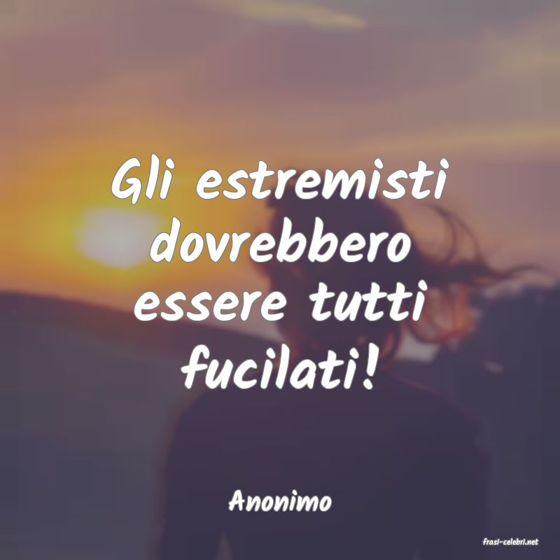 frasi di Anonimo