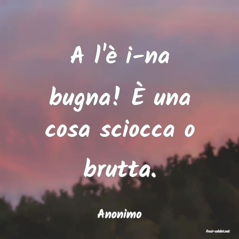 frasi di Anonimo