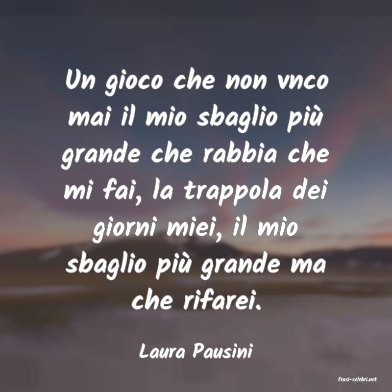 frasi di Laura Pausini
