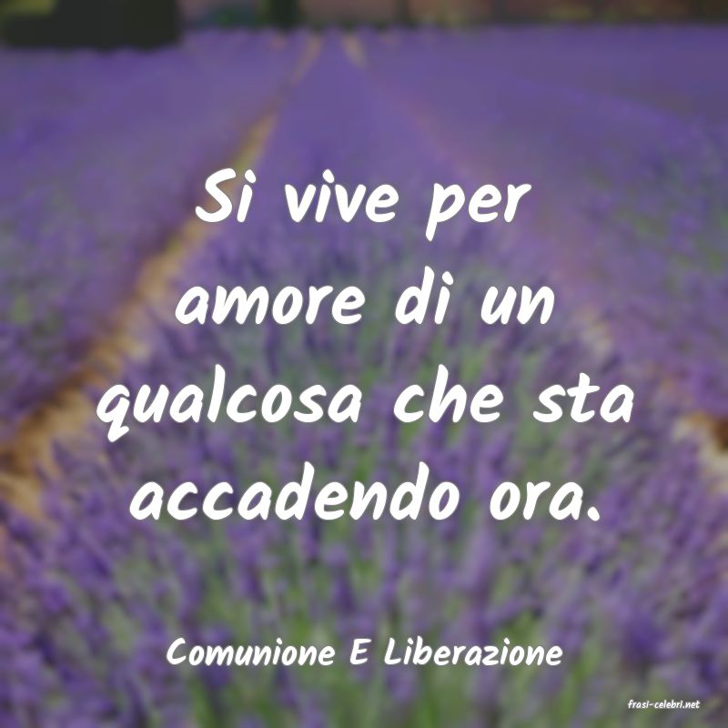 frasi di Comunione E Liberazione
