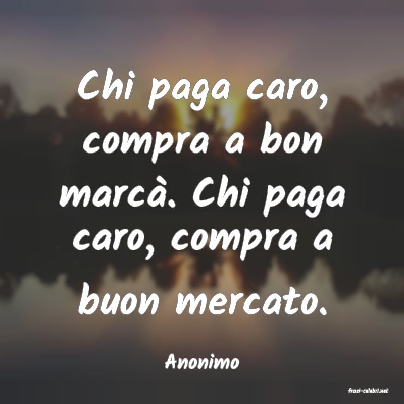 frasi di Anonimo