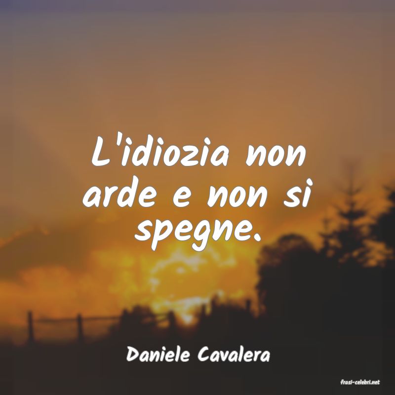 frasi di Daniele Cavalera