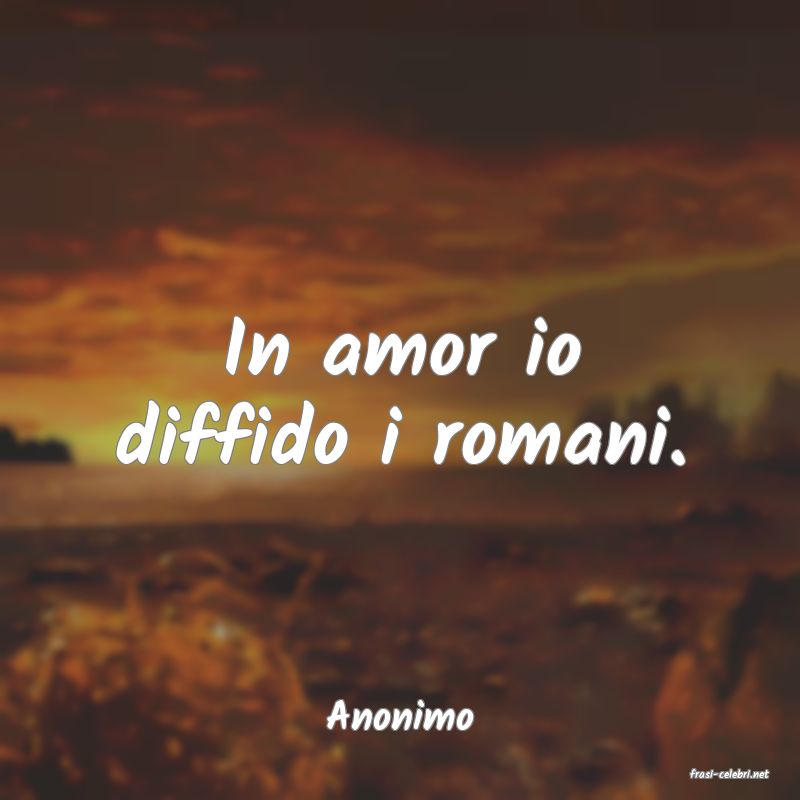 frasi di Anonimo