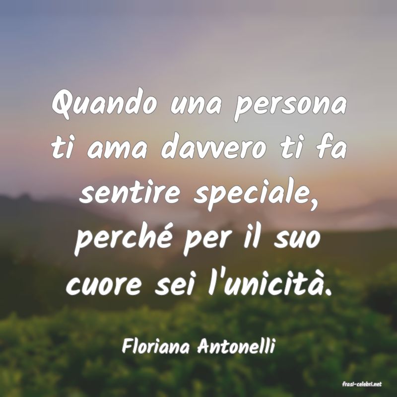 frasi di  Floriana Antonelli
