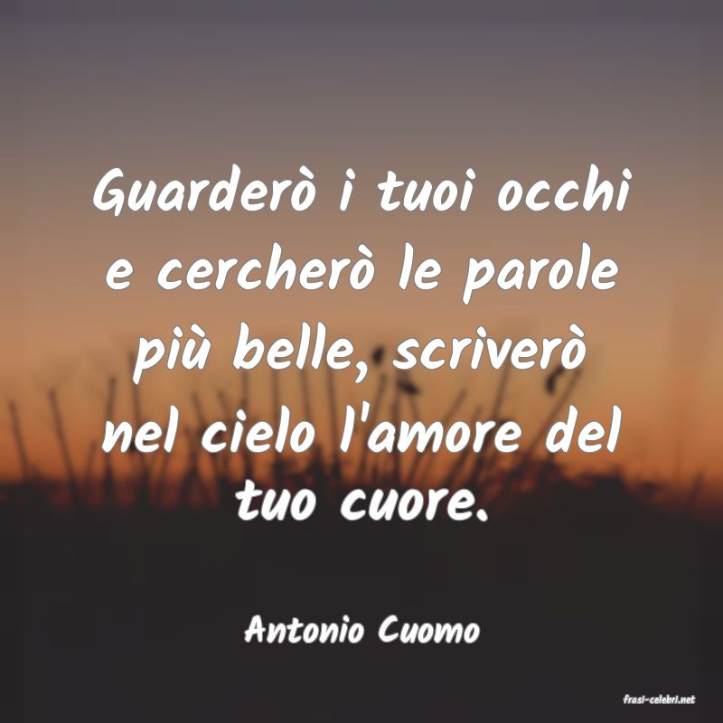 frasi di  Antonio Cuomo

