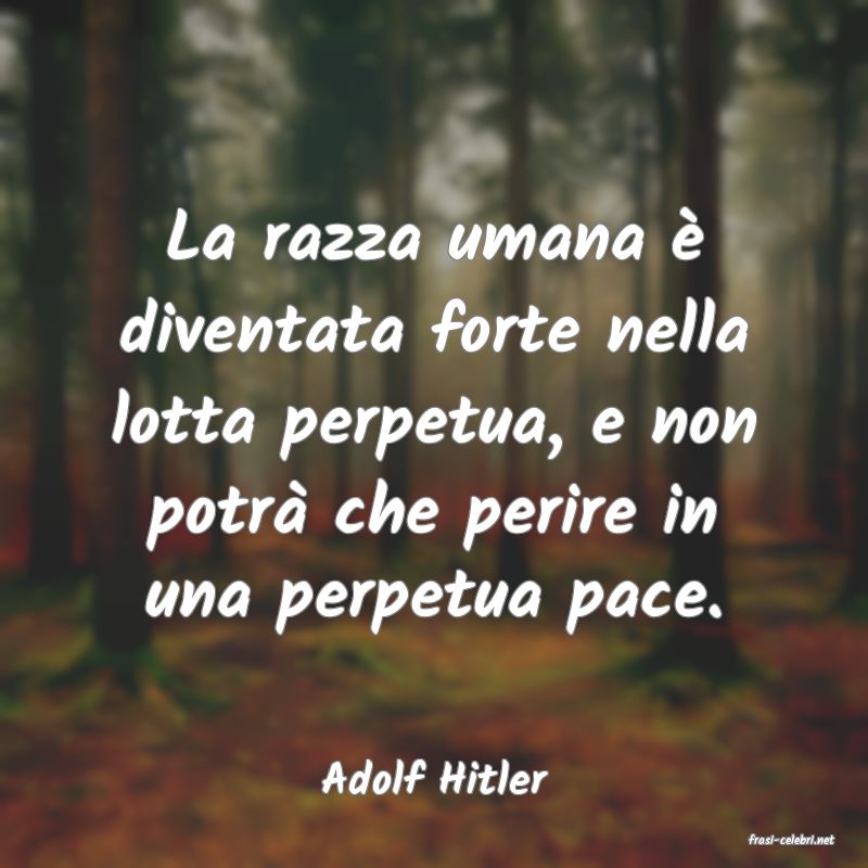 frasi di Adolf Hitler