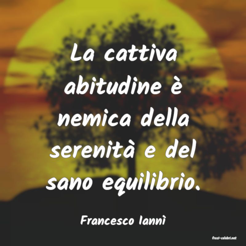 frasi di Francesco Iann