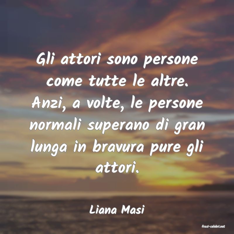 frasi di Liana Masi