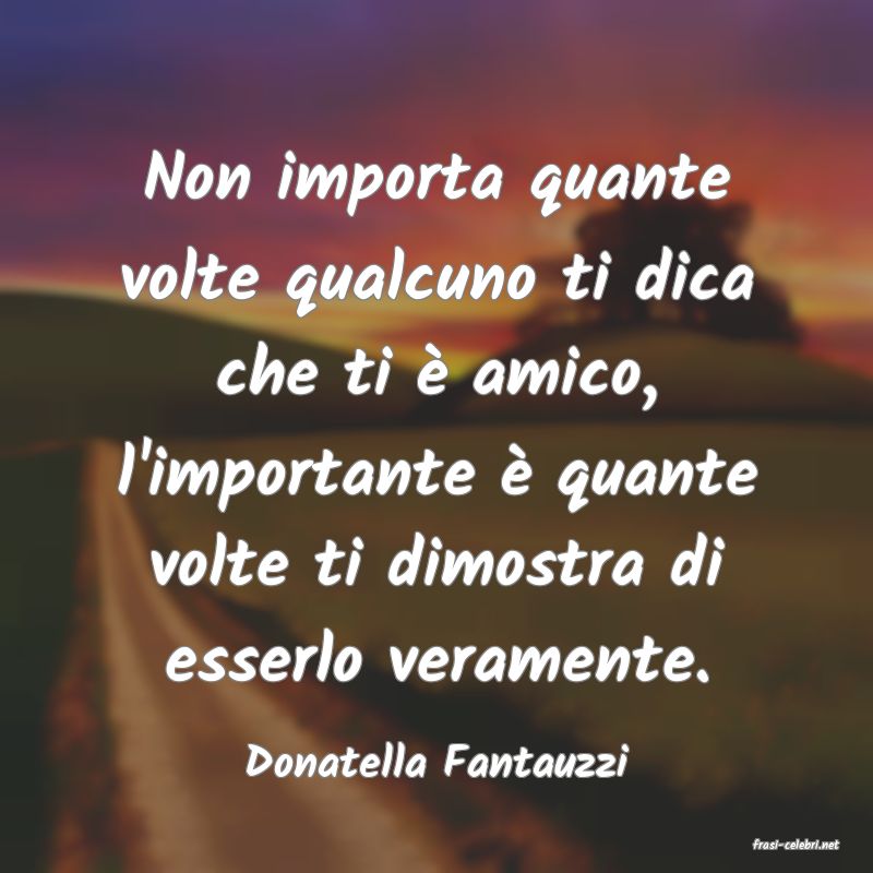 frasi di Donatella Fantauzzi
