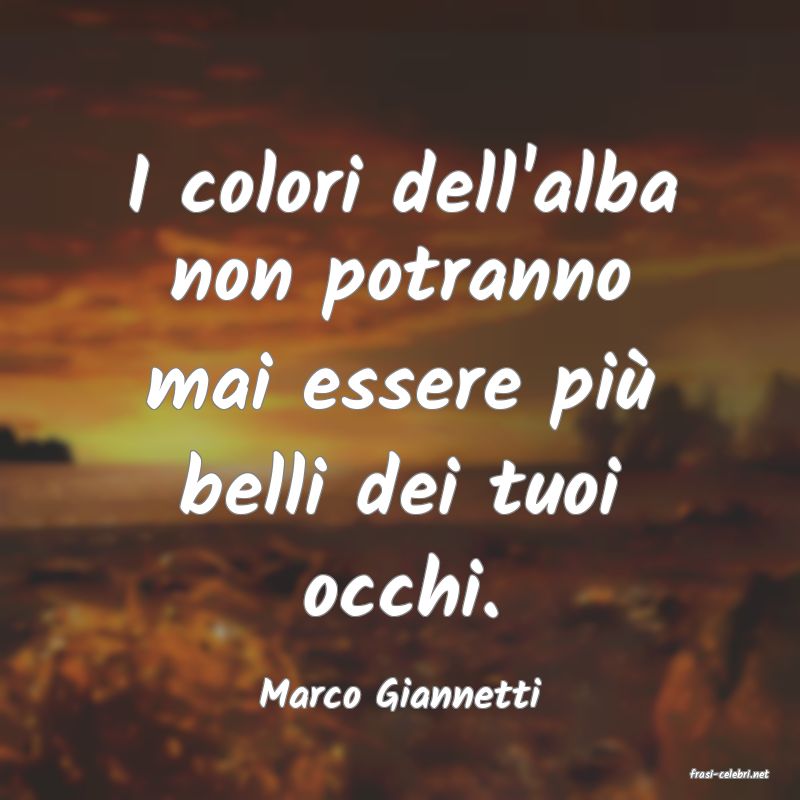frasi di  Marco Giannetti
