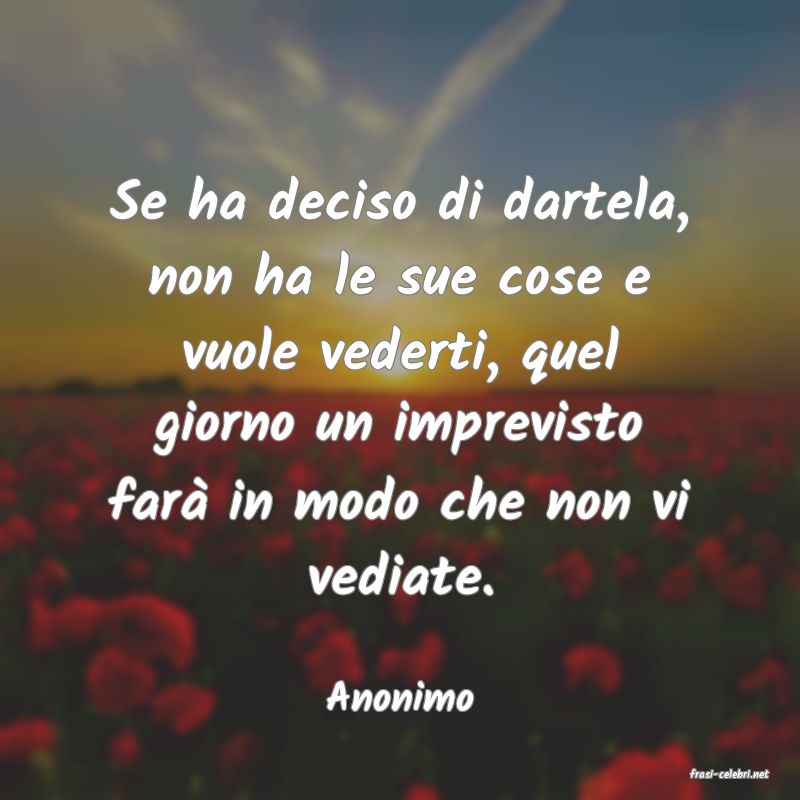 frasi di  Anonimo
