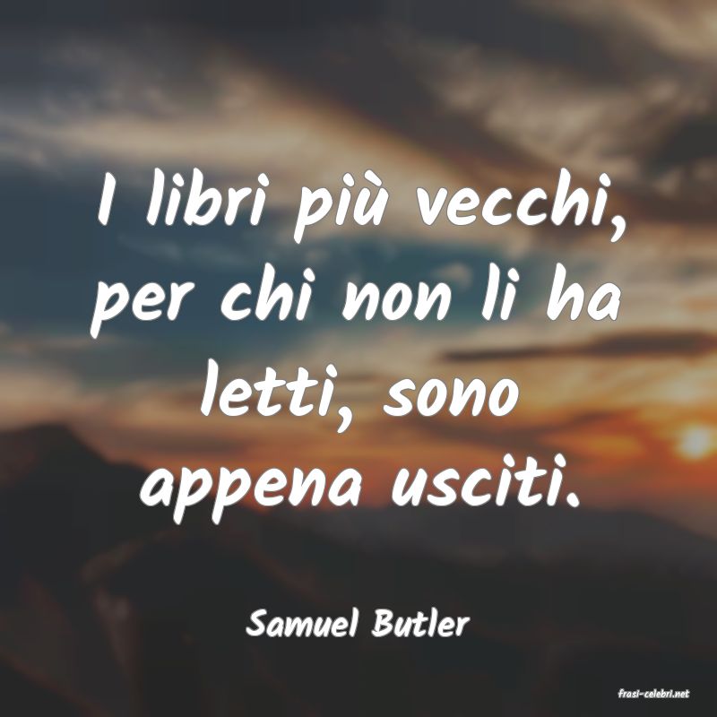 frasi di  Samuel Butler
