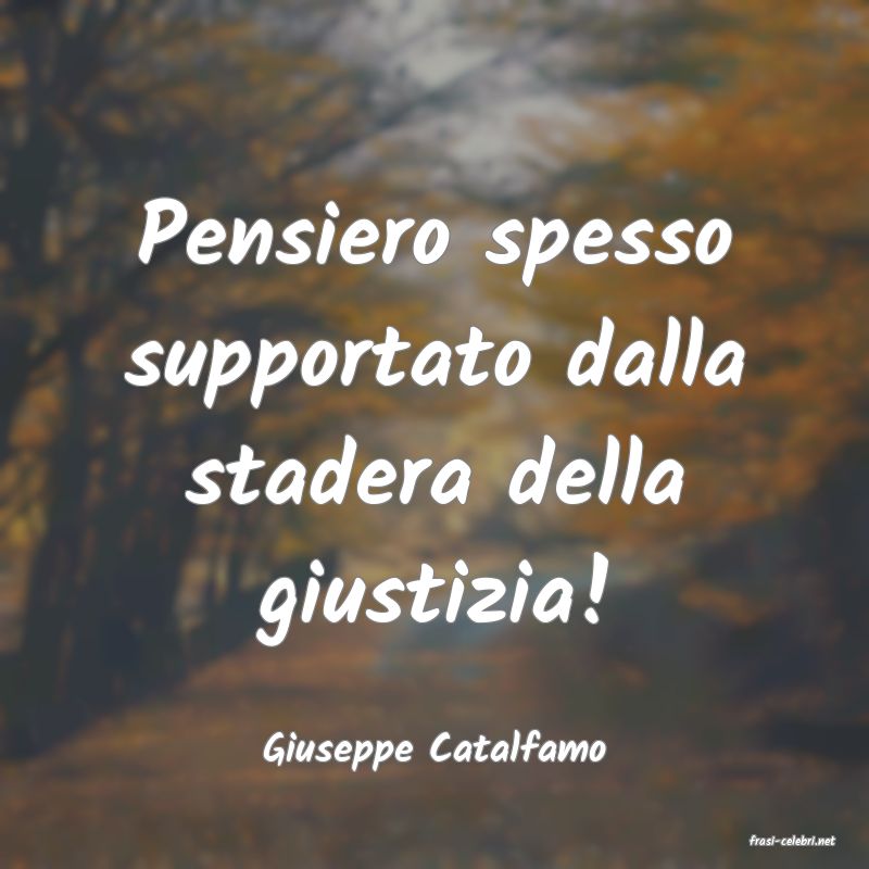 frasi di  Giuseppe Catalfamo
