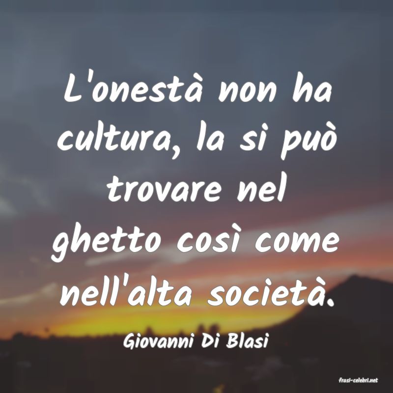 frasi di  Giovanni Di Blasi
