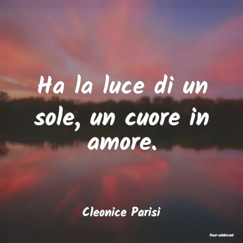 frasi di  Cleonice Parisi
