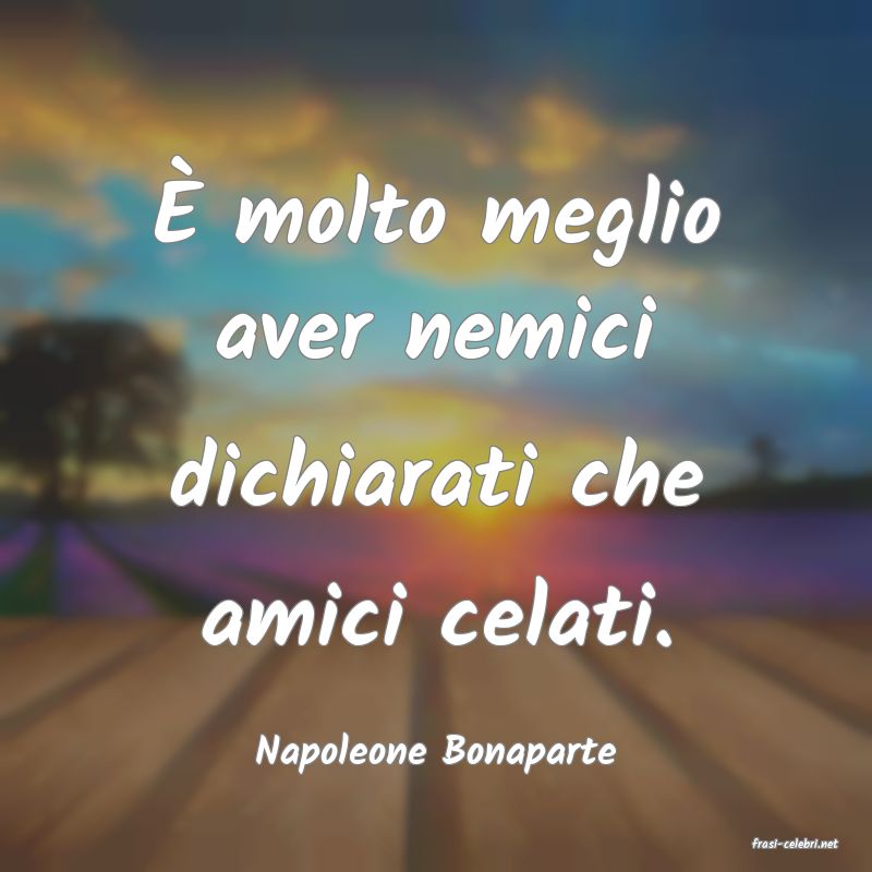 frasi di  Napoleone Bonaparte
