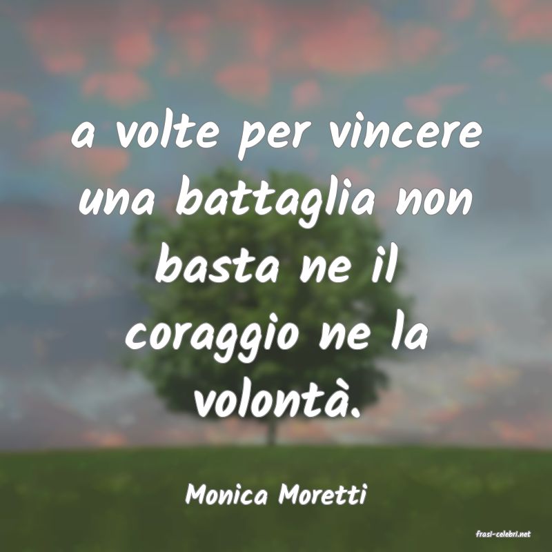 frasi di Monica Moretti