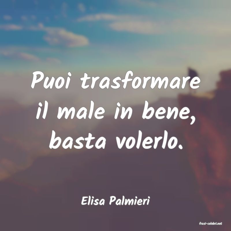 frasi di  Elisa Palmieri
