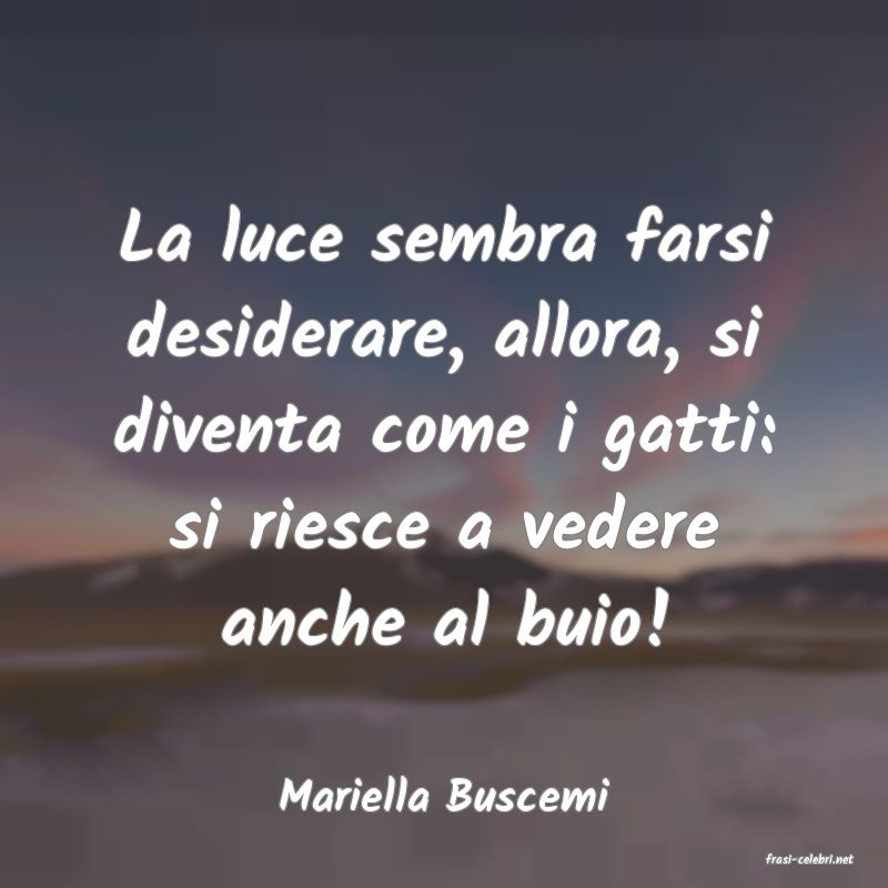 frasi di Mariella Buscemi