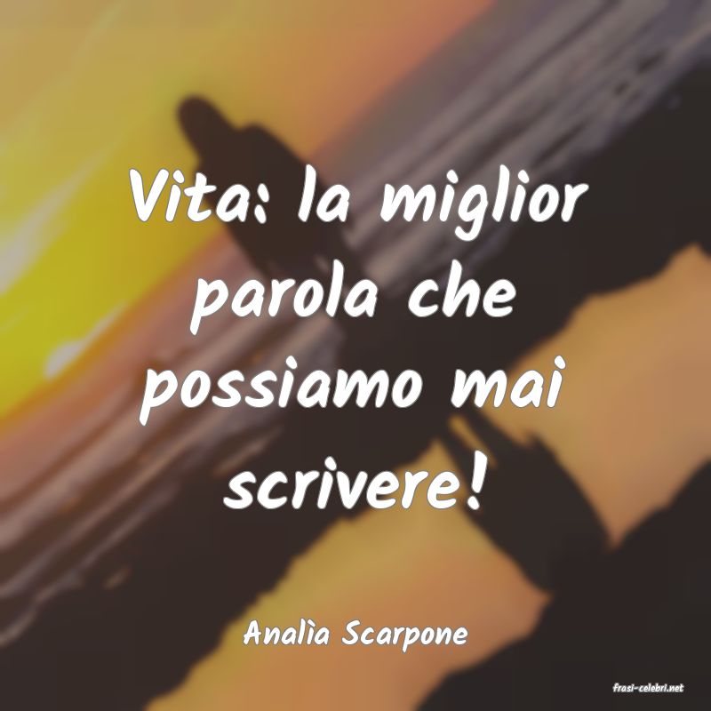 frasi di Anala Scarpone