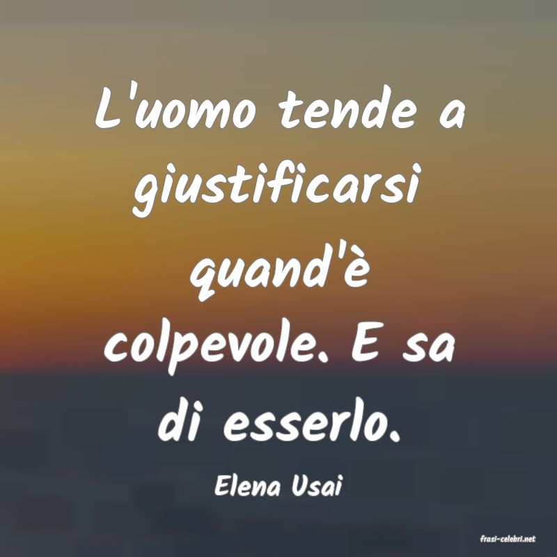 frasi di  Elena Usai
