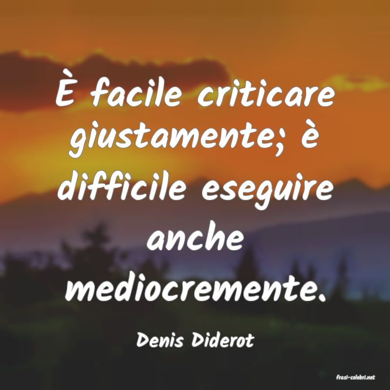 frasi di  Denis Diderot
