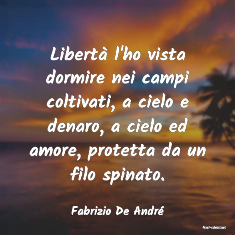 frasi di Fabrizio De Andr�